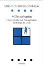 Mille Scénarios ; Une Enquête Sur L'Imagination En Temps De Crise - Preview