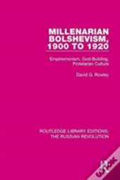 Millenarian Bolshevism 1900-1920