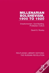 Millenarian Bolshevism 1900-1920