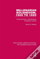 Millenarian Bolshevism 1900-1920