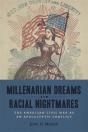 Millenarian Dreams And Racial Nightmares - Preview