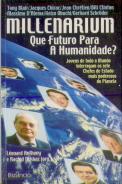 Millenarium: Que Futuro Para a Humanidade?