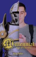 Millennial Age Of Chivalry