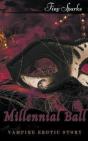 Millennial Ball Vampire Erotic Story - Preview