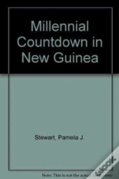 Millennial Countdown In New Guinea