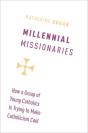 Millennial Missionaries - Preview