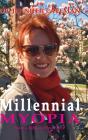 Millennial Myopia, From A Biblical Perspective - Preview
