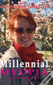 Capa do artigo Millennial Myopia, From A Biblical Perspective