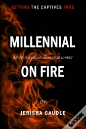 Millennial On Fire