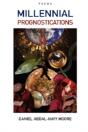 Millennial Prognostications / Poems - Preview