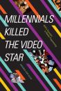 Millennials Killed The Video Star - Preview