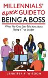 Millennials' Quick Guide To Being A Boss