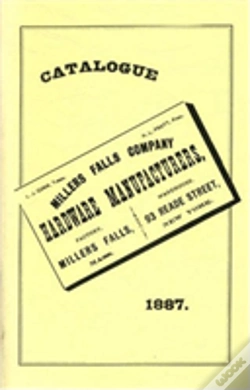 Capa do artigo Millers Falls Co. 1887 Catalog