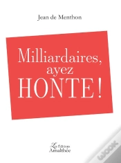 Capa do artigo Milliardaires, Ayez Honte !