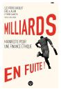 Milliards En Fuite ! Manifeste Pour Une Finance Éthique - Preview