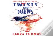 Millies Adventures: Twists And Turns