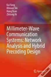 Capa do artigo Millimeter-Wave Communication Systems: Network Analysis And Hybrid Precoding Design