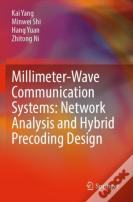 Millimeter-Wave Communication Systems: Network Analysis And Hybrid Precoding Design