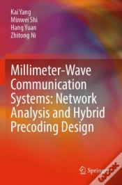 Capa do artigo Millimeter-Wave Communication Systems: Network Analysis And Hybrid Precoding Design