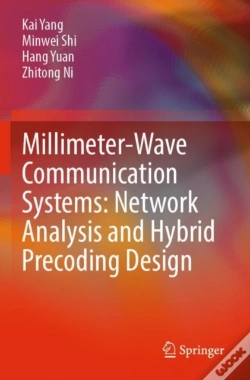 Capa do artigo Millimeter-Wave Communication Systems: Network Analysis And Hybrid Precoding Design
