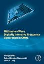 Millimeter-Wave Digitally Intensive Frequency Generation In Cmos - Preview