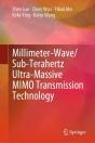 Millimeter-Wave/Sub-Terahertz Ultra-Massive Mimo Transmission Technology - Preview