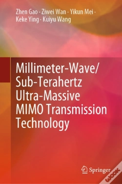 Capa do artigo Millimeter-Wave/Sub-Terahertz Ultra-Massive Mimo Transmission Technology