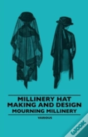 Capa do artigo Millinery Hat Making And Design - Mourni