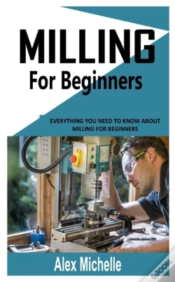 Capa do artigo Milling For Beginners