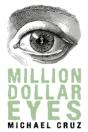 Million Dollar Eyes - Preview