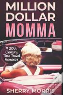 Million Dollar Momma