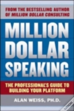 Capa do artigo Million Dollar Speaking: The Professional'S Guide To Building Your Platform