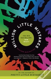Million Little Mistakes