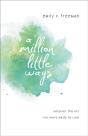 Million Little Ways - Preview