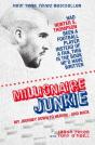 Millionaire Junkie - Preview