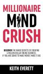 Millionaire Mind Crush - Preview