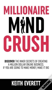 Capa do artigo Millionaire Mind Crush