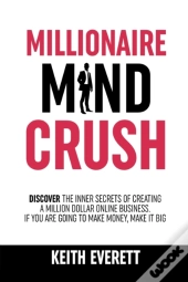 Millionaire Mind Crush