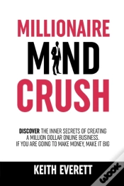 Capa do artigo Millionaire Mind Crush