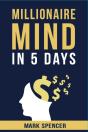 Millionaire Mind In 5 Days - Preview