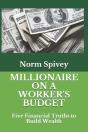 Millionaire On A Worker'S Budget - Preview
