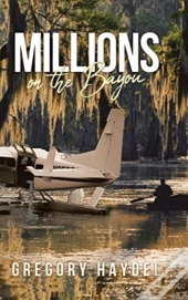 Millions On The Bayou