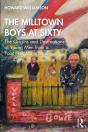 Milltown Boys At Sixty - Preview
