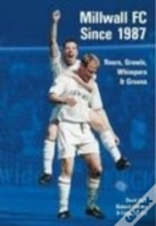Capa do artigo Millwall Football Club Since 1987