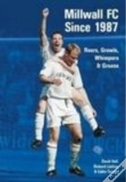 Capa do artigo Millwall Football Club Since 1987