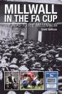 Millwall In The Fa Cup: The Road To The Millennium - Preview