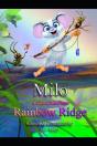 Milo A Short Tale From Rainbow Ridge. - Preview