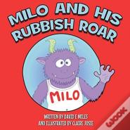 Milo And His Rubbish Roar