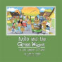 Milo And The Green Wagon - Preview
