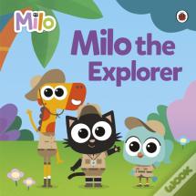 Milo: Milo The Explorer
